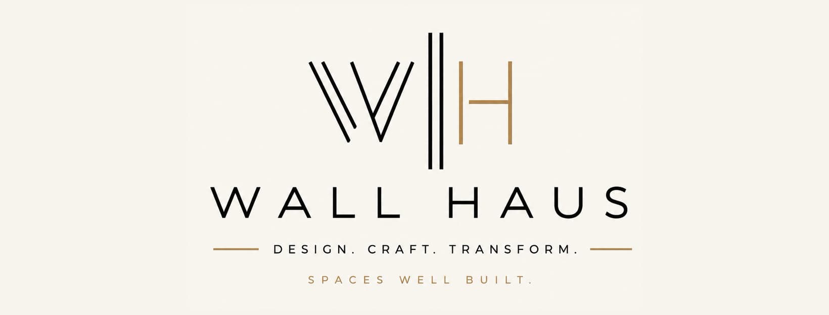 Wall Haus — Design. Craft. Transform. Spaces Well Built.